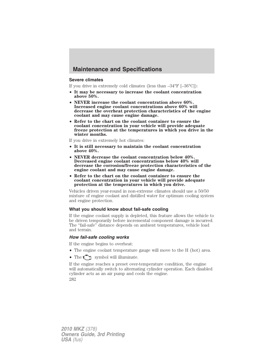 Severe climates, What you should know about fail-safe cooling, How fail-safe cooling works | Maintenance and specifications | Lincoln 2010 MKZ User Manual | Page 282 / 317