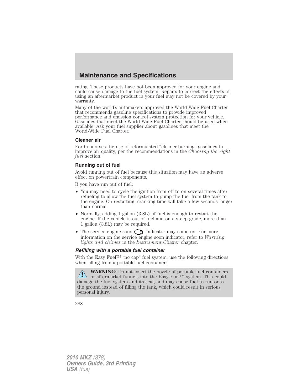 Cleaner air, Running out of fuel, Refilling with a portable fuel container | Maintenance and specifications | Lincoln 2010 MKZ User Manual | Page 288 / 317