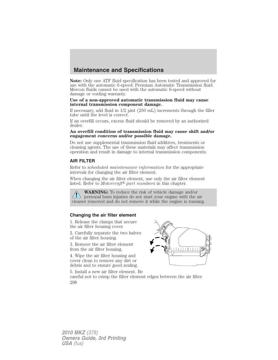 Air filter, Changing the air filter element, Air filter(s) | Maintenance and specifications | Lincoln 2010 MKZ User Manual | Page 298 / 317