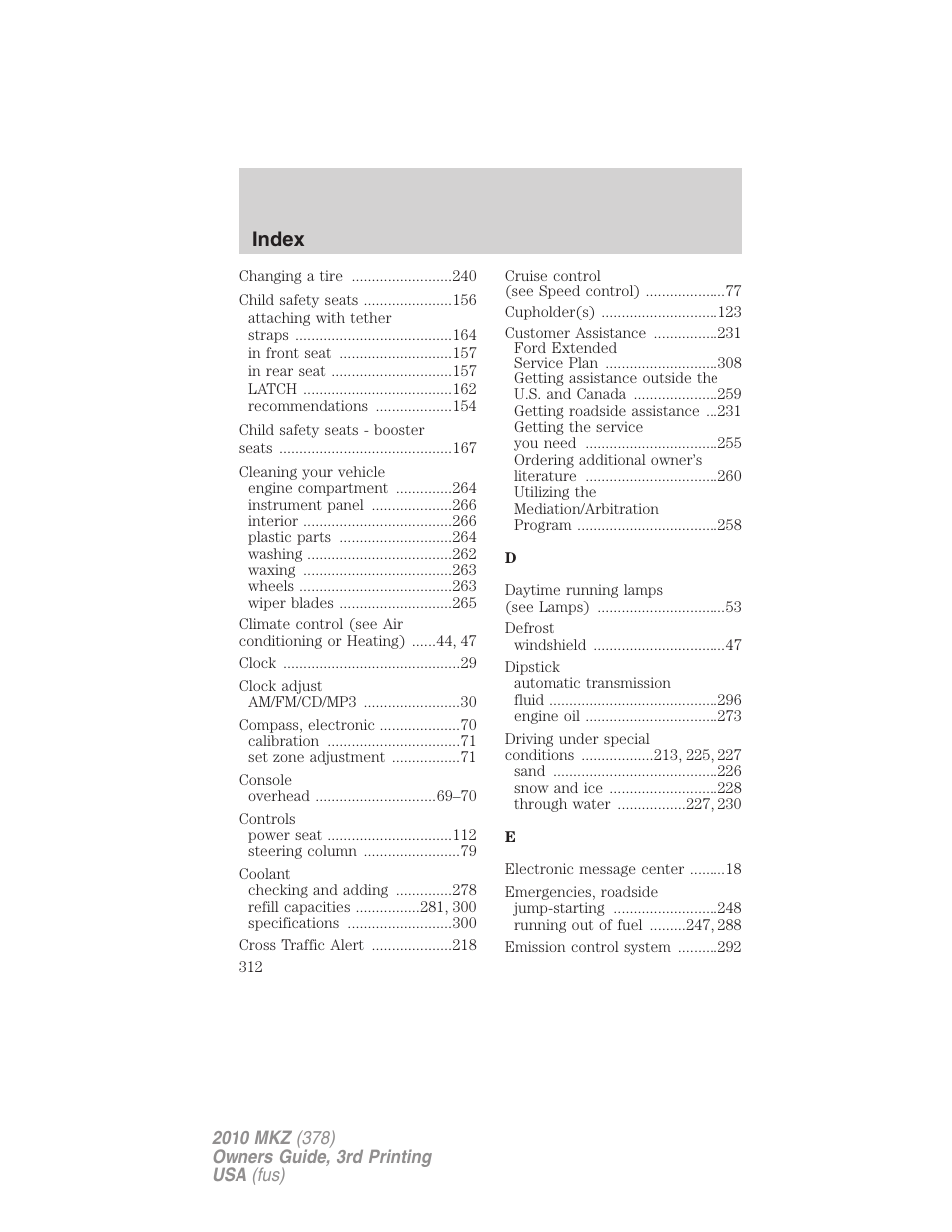 Index | Lincoln 2010 MKZ User Manual | Page 312 / 317