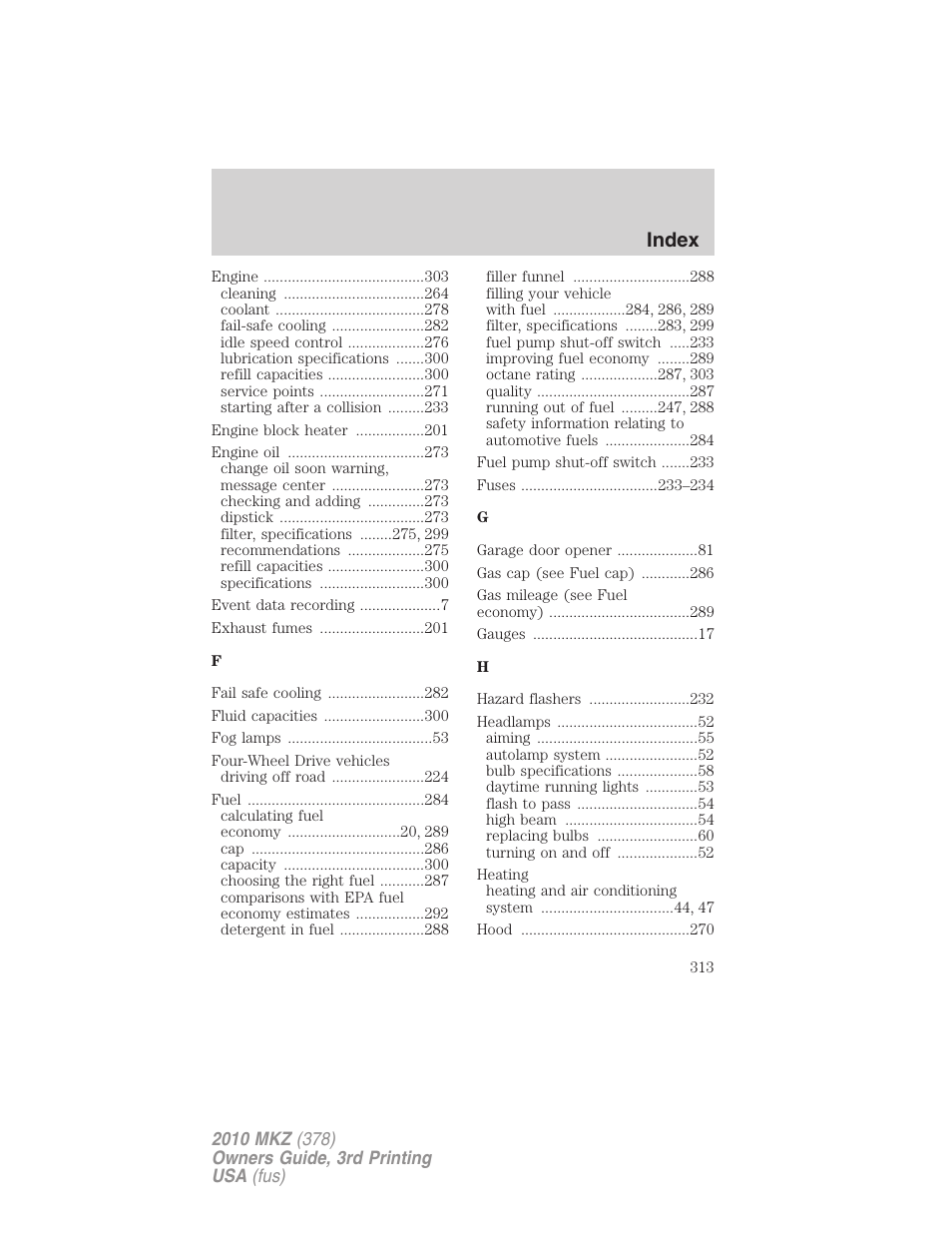 Index | Lincoln 2010 MKZ User Manual | Page 313 / 317