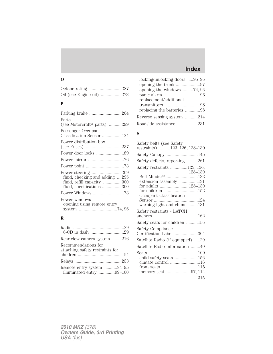 Index | Lincoln 2010 MKZ User Manual | Page 315 / 317
