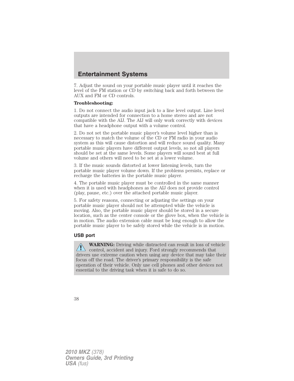 Usb port, Entertainment systems | Lincoln 2010 MKZ User Manual | Page 38 / 317