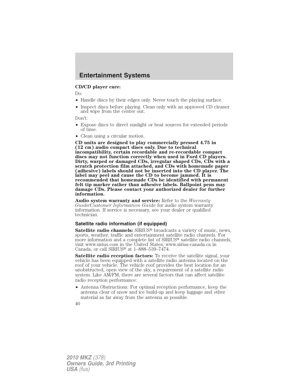 Satellite radio information (if equipped), Satellite radio information, Entertainment systems | Lincoln 2010 MKZ User Manual | Page 40 / 317