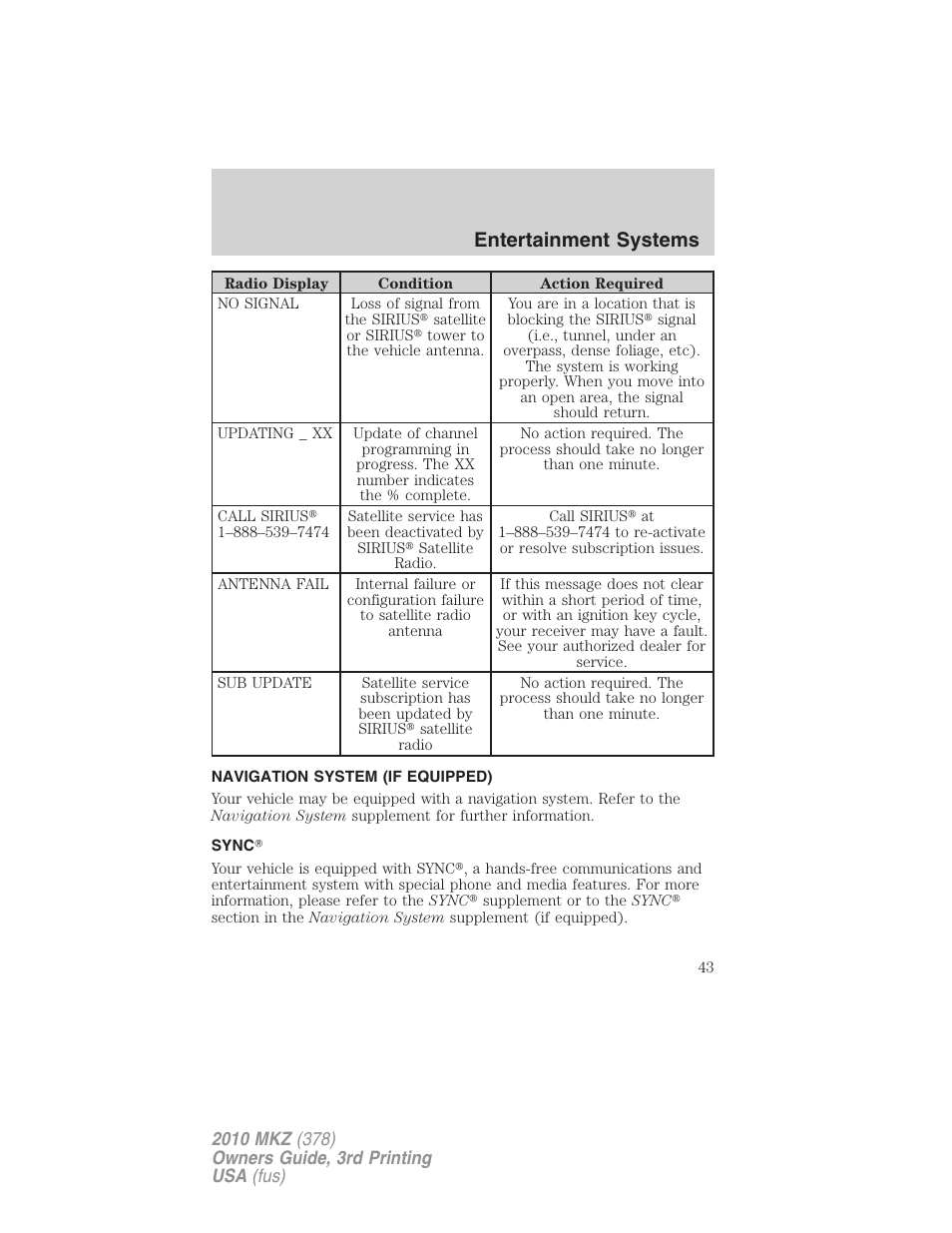 Navigation system (if equipped), Sync, Navigation system | Entertainment systems | Lincoln 2010 MKZ User Manual | Page 43 / 317