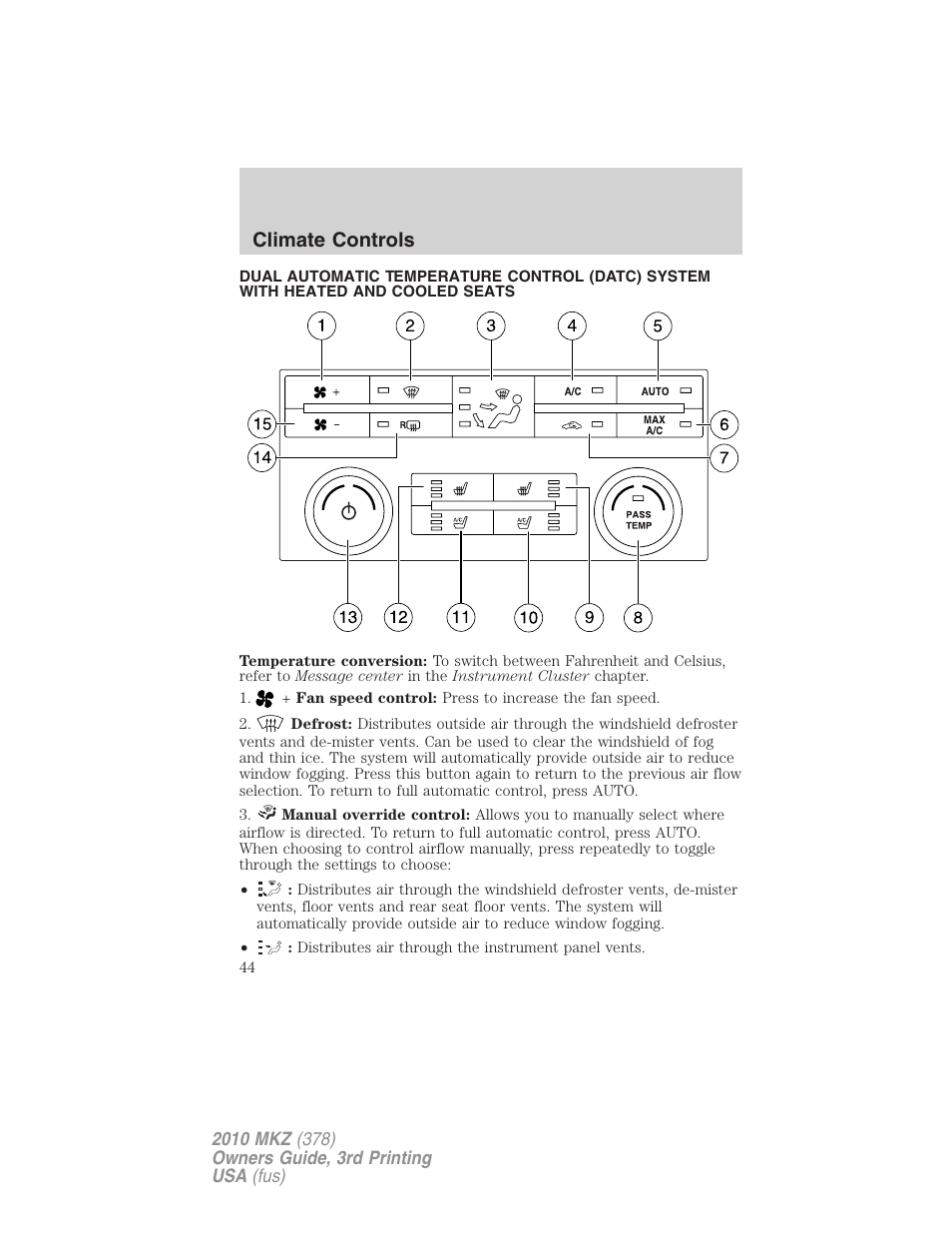 Climate controls, Dual automatic temperature control | Lincoln 2010 MKZ User Manual | Page 44 / 317