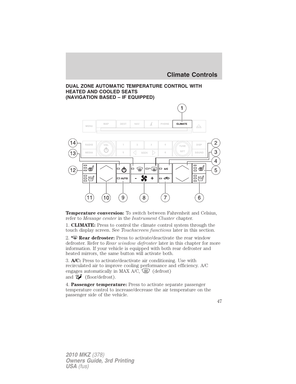 Navigation system based climate control, Climate controls | Lincoln 2010 MKZ User Manual | Page 47 / 317
