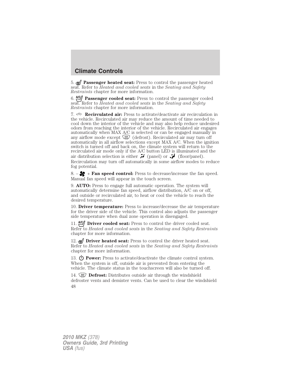 Climate controls | Lincoln 2010 MKZ User Manual | Page 48 / 317