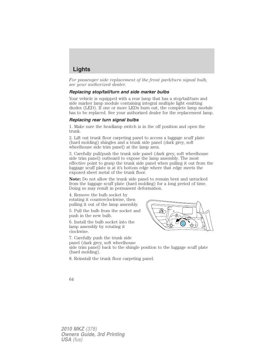 Replacing stop/tail/turn and side marker bulbs, Replacing rear turn signal bulbs, Lights | Lincoln 2010 MKZ User Manual | Page 64 / 317