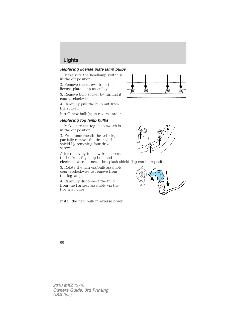 Replacing license plate lamp bulbs, Replacing fog lamp bulbs, Lights | Lincoln 2010 MKZ User Manual | Page 66 / 317