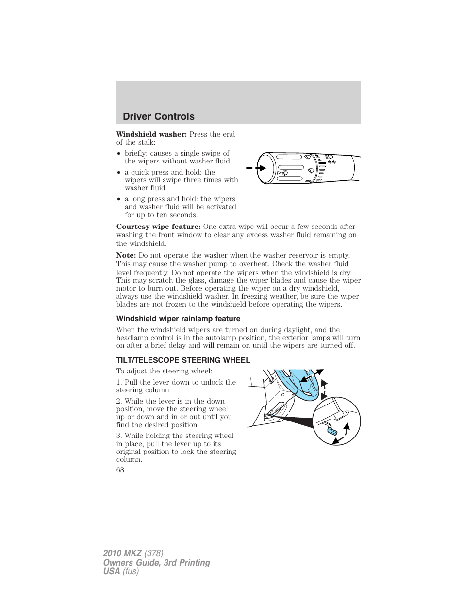 Windshield wiper rainlamp feature, Tilt/telescope steering wheel, Steering wheel adjustment | Driver controls | Lincoln 2010 MKZ User Manual | Page 68 / 317