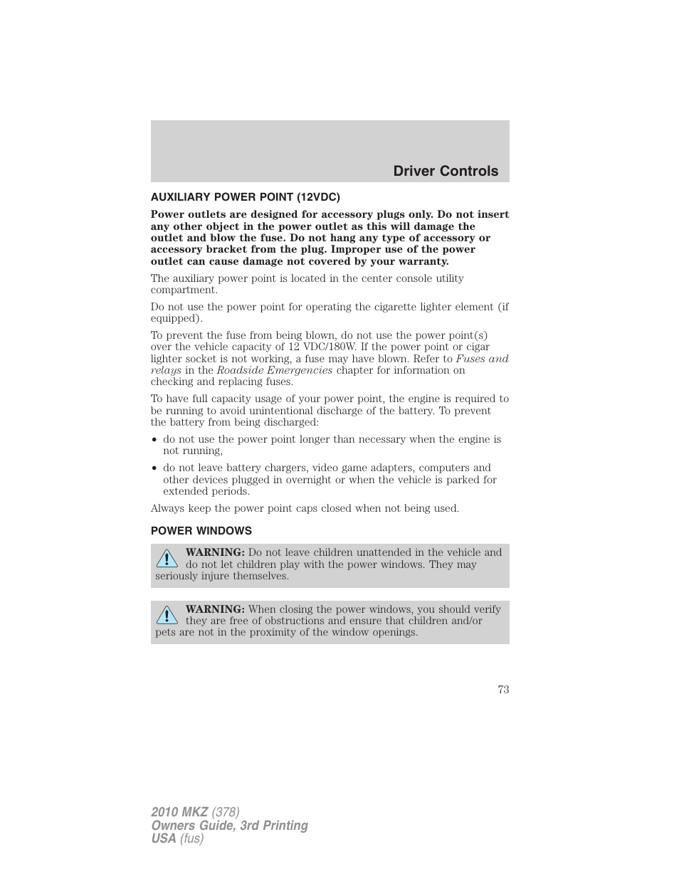 Auxiliary power point (12vdc), Power windows, Driver controls | Lincoln 2010 MKZ User Manual | Page 73 / 317