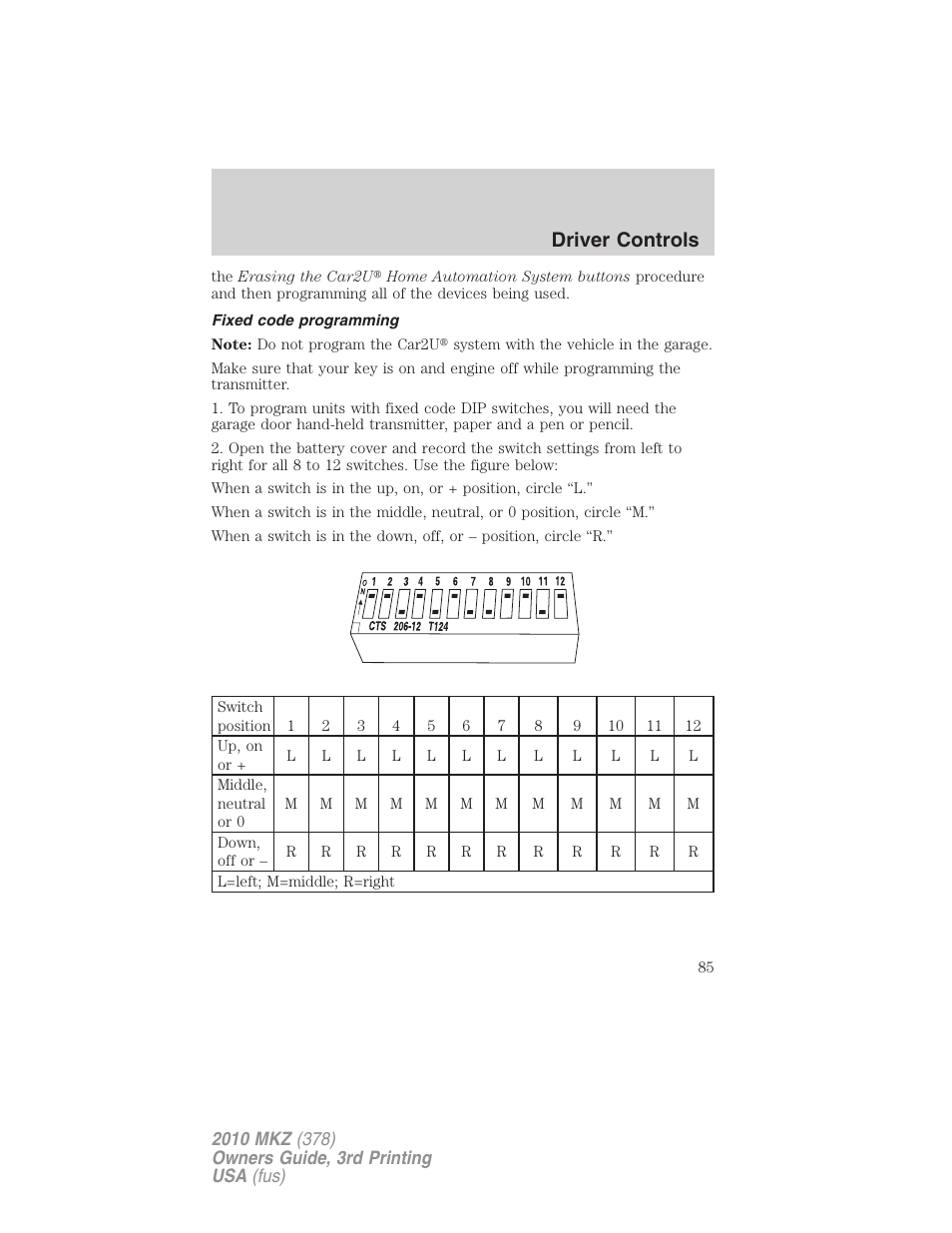 Fixed code programming, Driver controls | Lincoln 2010 MKZ User Manual | Page 85 / 317