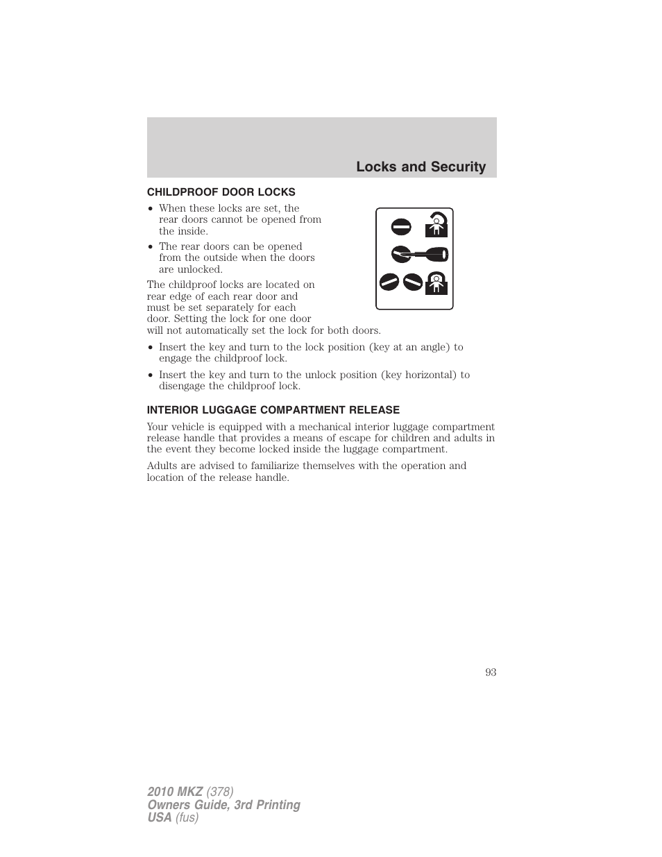 Childproof door locks, Interior luggage compartment release, Locks and security | Lincoln 2010 MKZ User Manual | Page 93 / 317