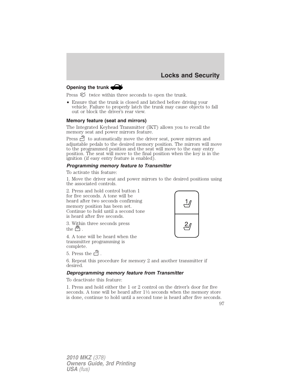 Opening the trunk, Memory feature (seat and mirrors), Programming memory feature to transmitter | Deprogramming memory feature from transmitter, Locks and security | Lincoln 2010 MKZ User Manual | Page 97 / 317