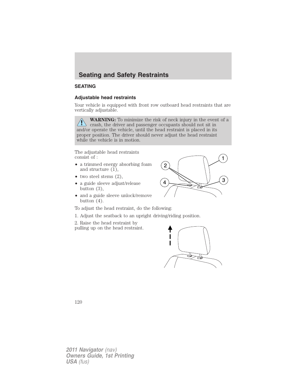 Seating and safety restraints, Seating, Adjustable head restraints | Lincoln 2011 Navigator User Manual | Page 120 / 370