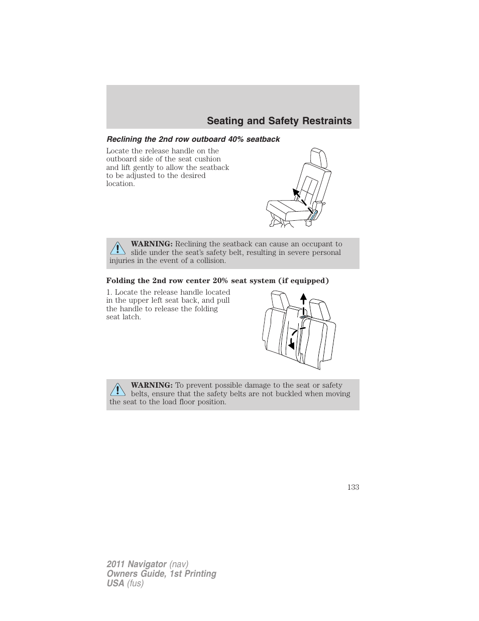 Reclining the 2nd row outboard 40% seatback, Seating and safety restraints | Lincoln 2011 Navigator User Manual | Page 133 / 370