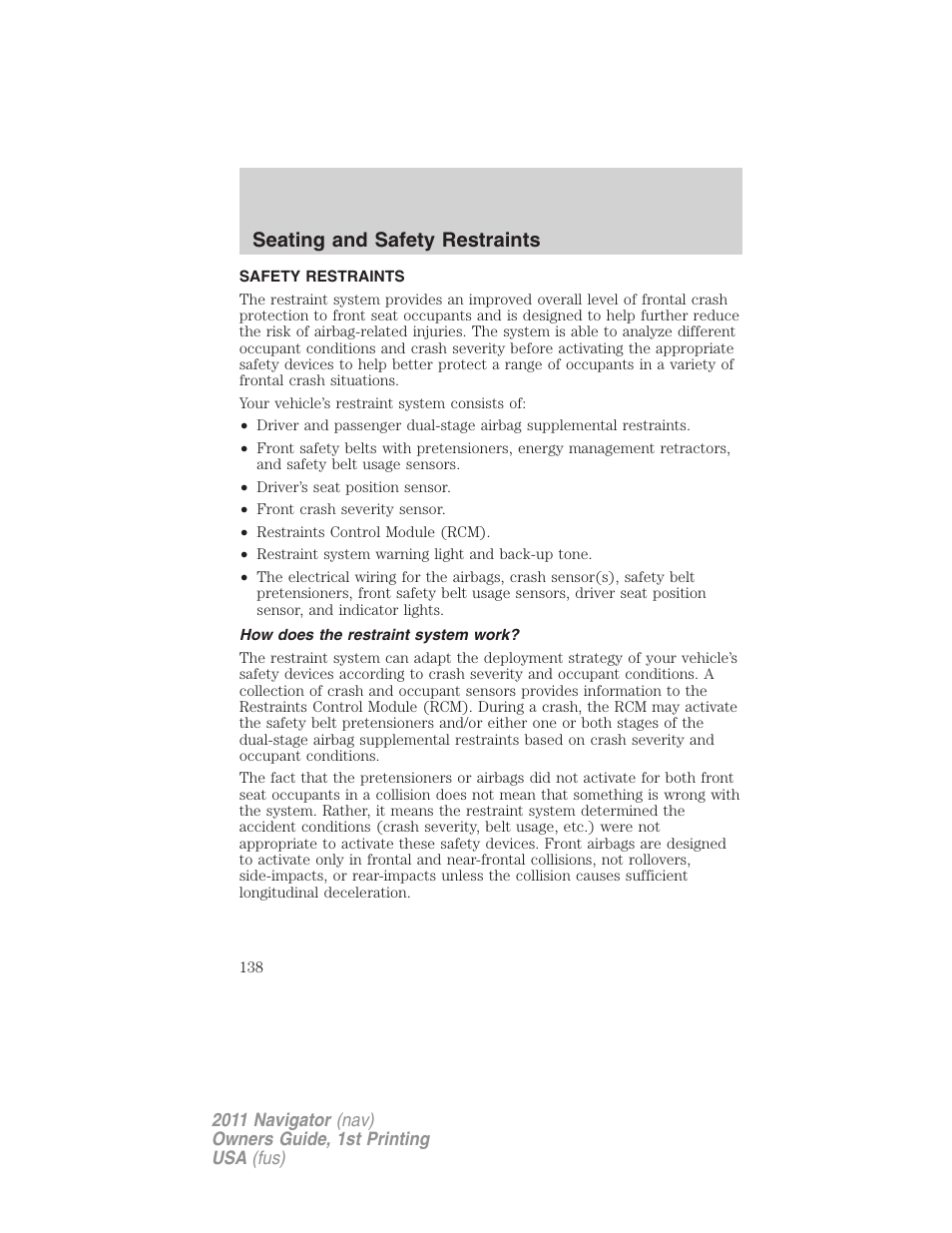 Safety restraints, How does the restraint system work, Seating and safety restraints | Lincoln 2011 Navigator User Manual | Page 138 / 370