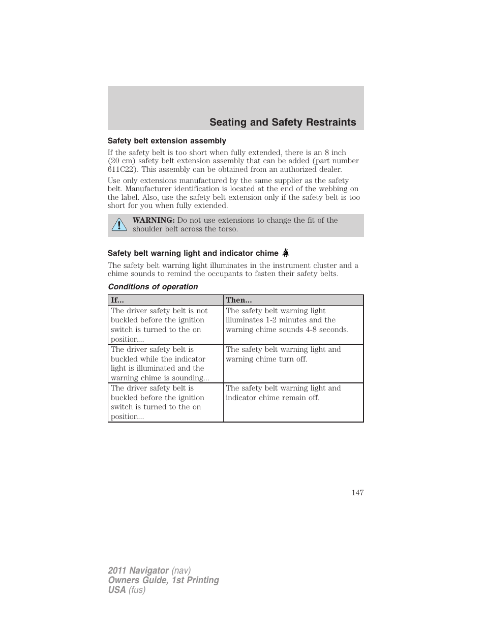 Safety belt extension assembly, Safety belt warning light and indicator chime, Conditions of operation | Seating and safety restraints | Lincoln 2011 Navigator User Manual | Page 147 / 370