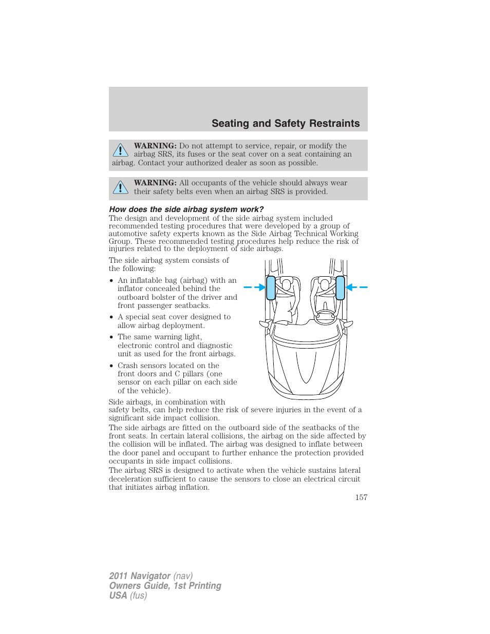 How does the side airbag system work, Seating and safety restraints | Lincoln 2011 Navigator User Manual | Page 157 / 370