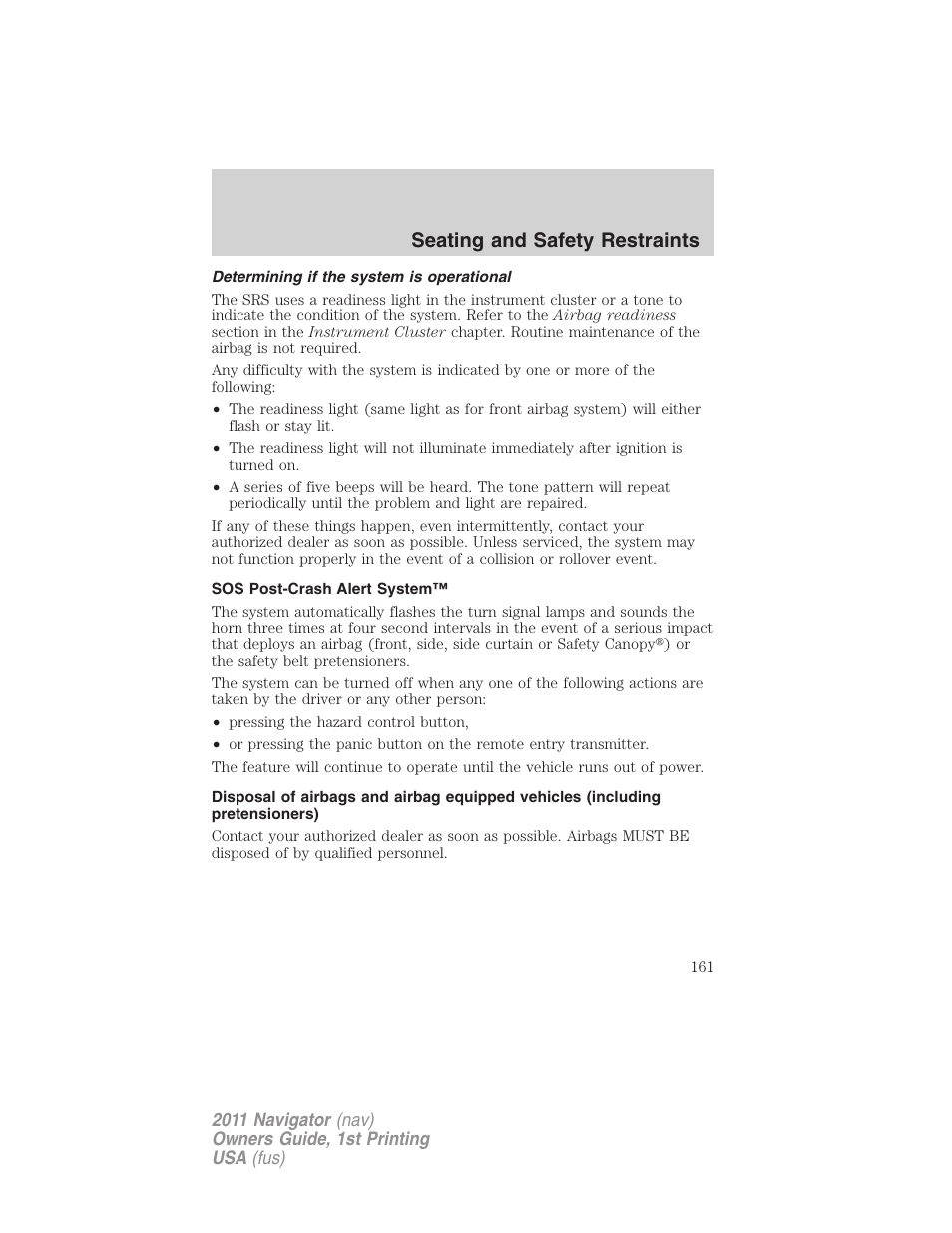 Determining if the system is operational, Sos post-crash alert system, Seating and safety restraints | Lincoln 2011 Navigator User Manual | Page 161 / 370