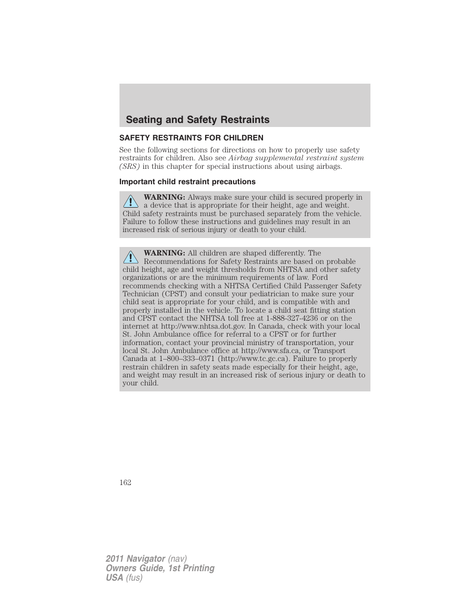 Safety restraints for children, Important child restraint precautions, Child restraints | Seating and safety restraints | Lincoln 2011 Navigator User Manual | Page 162 / 370