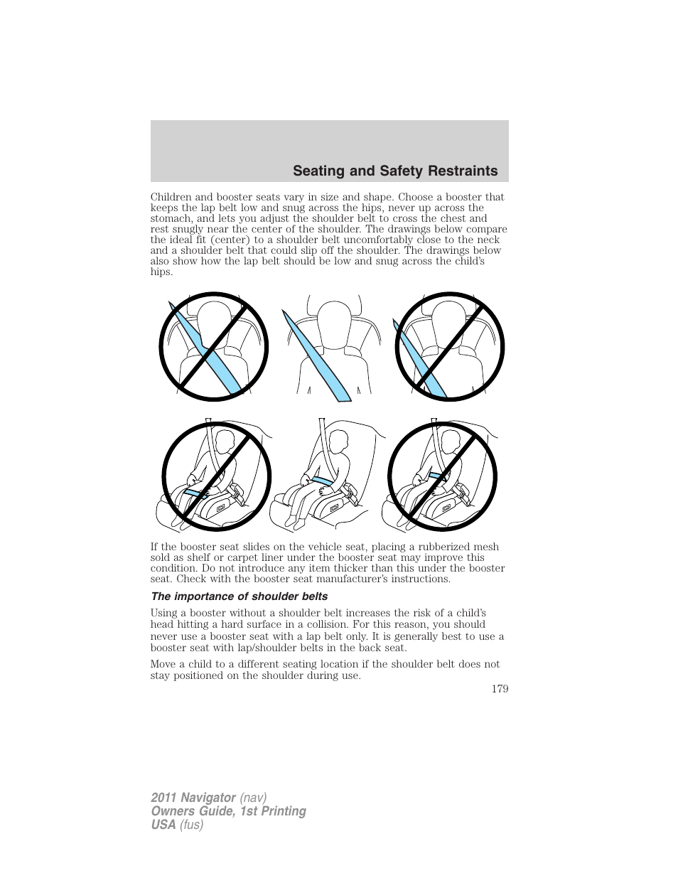 The importance of shoulder belts, Seating and safety restraints | Lincoln 2011 Navigator User Manual | Page 179 / 370