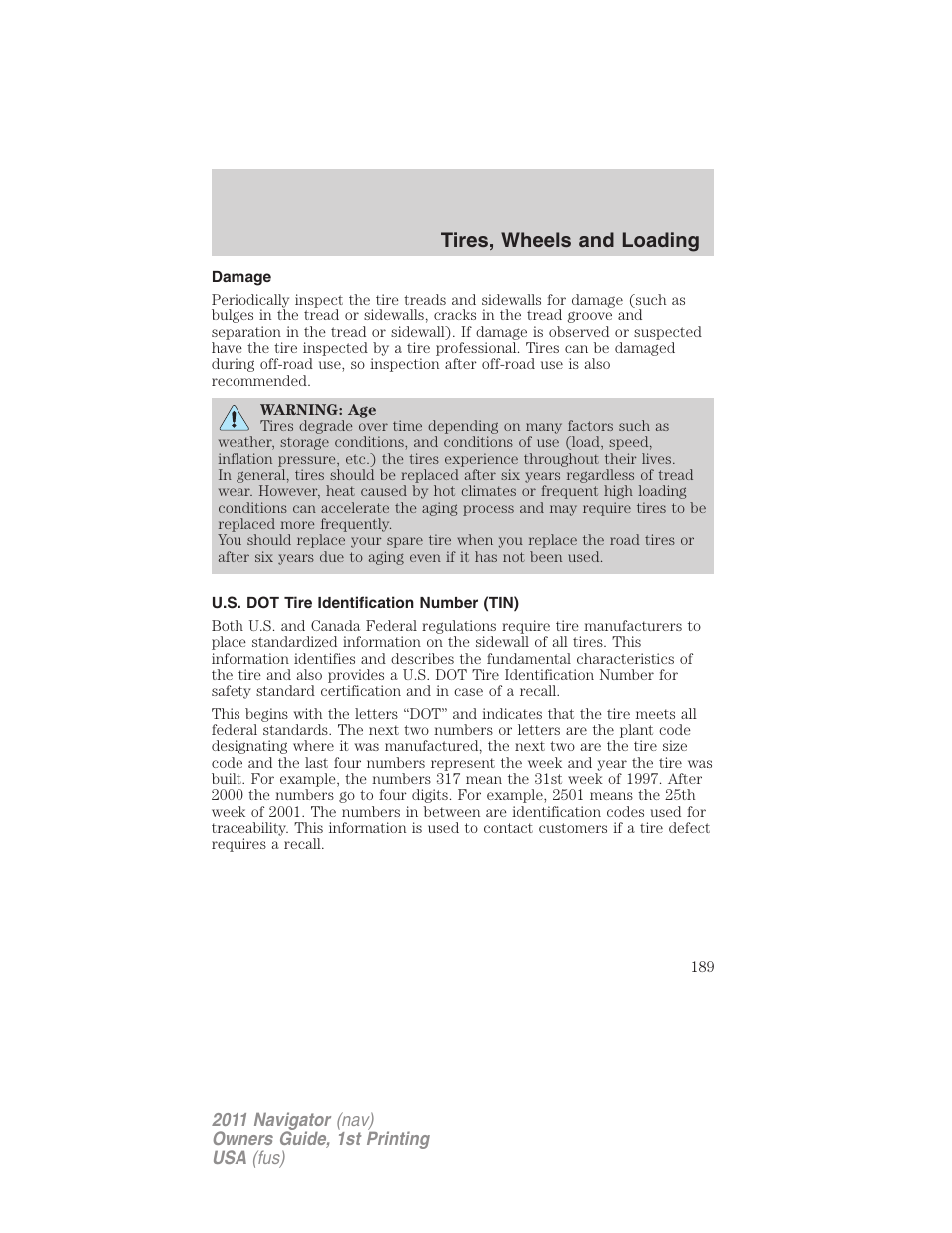 Damage, U.s. dot tire identification number (tin), Tires, wheels and loading | Lincoln 2011 Navigator User Manual | Page 189 / 370