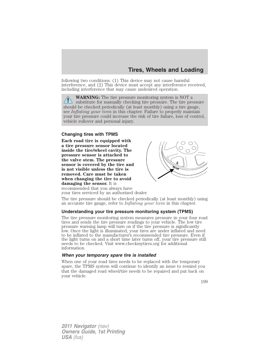 Changing tires with tpms, When your temporary spare tire is installed, Tires, wheels and loading | Lincoln 2011 Navigator User Manual | Page 199 / 370