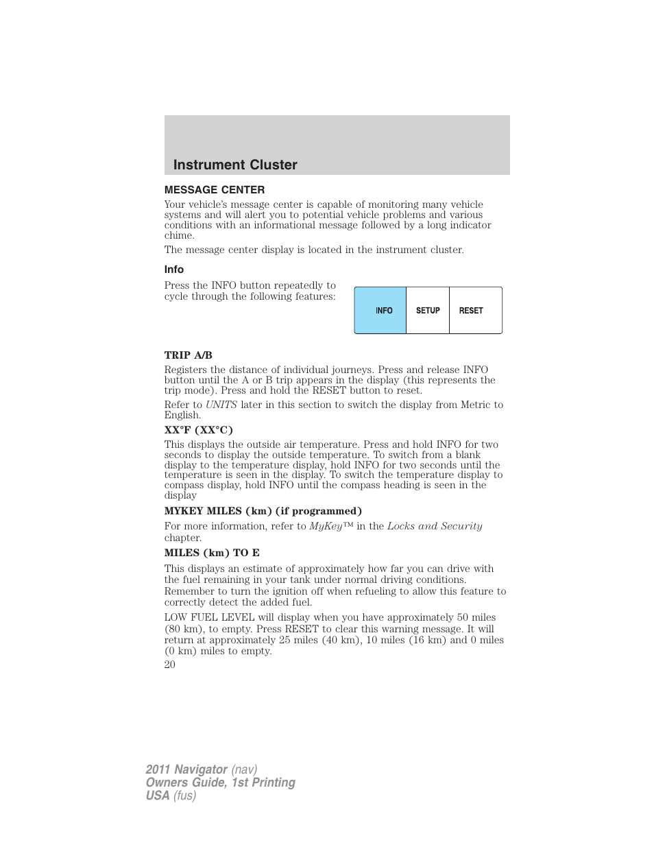 Message center, Info, Instrument cluster | Lincoln 2011 Navigator User Manual | Page 20 / 370