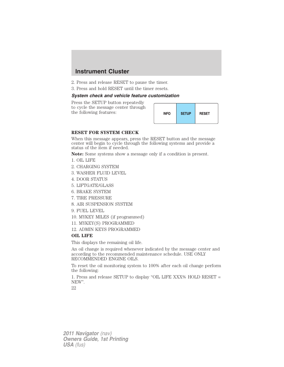 System check and vehicle feature customization, Instrument cluster | Lincoln 2011 Navigator User Manual | Page 22 / 370