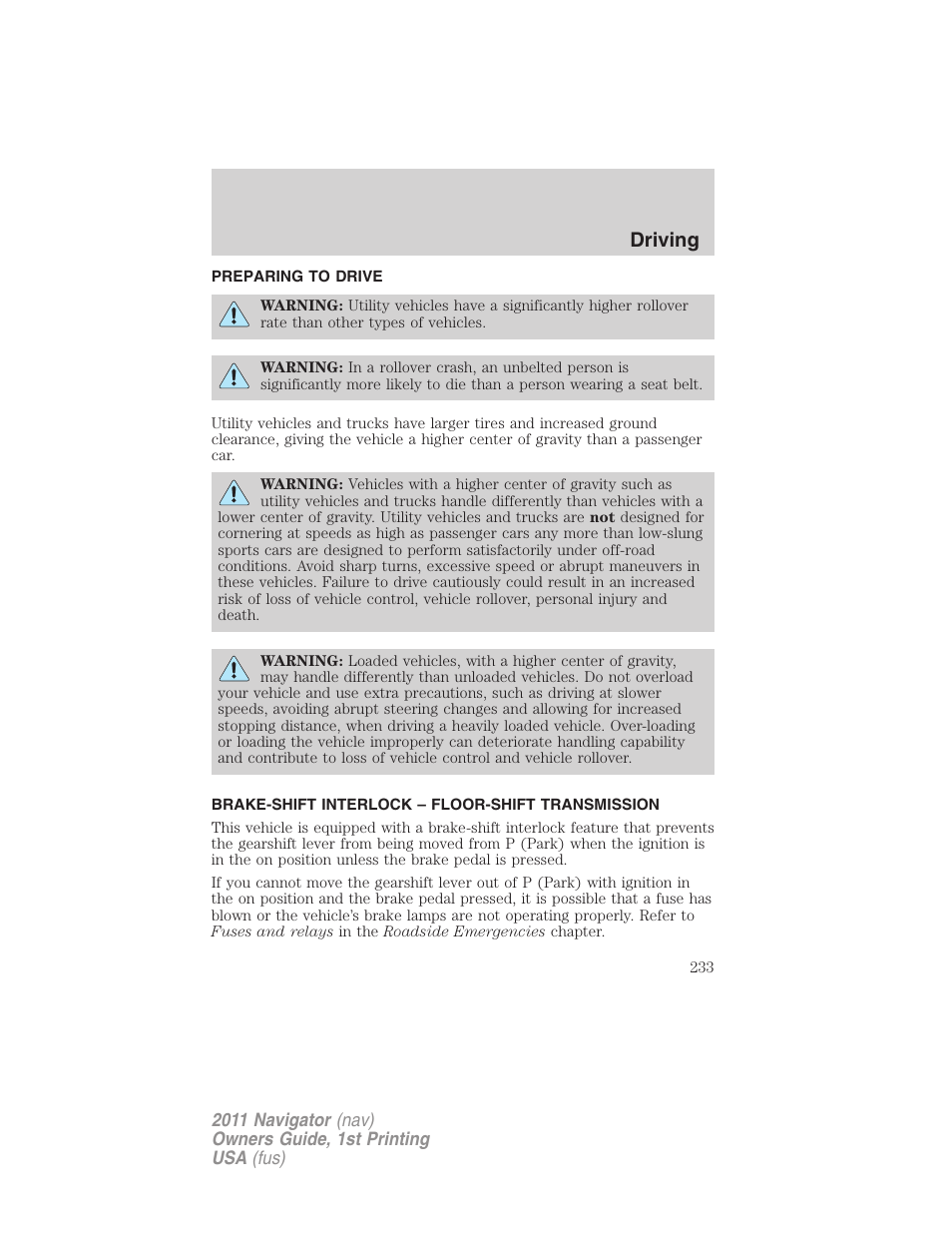 Preparing to drive, Brake-shift interlock – floor-shift transmission, Driving | Lincoln 2011 Navigator User Manual | Page 233 / 370