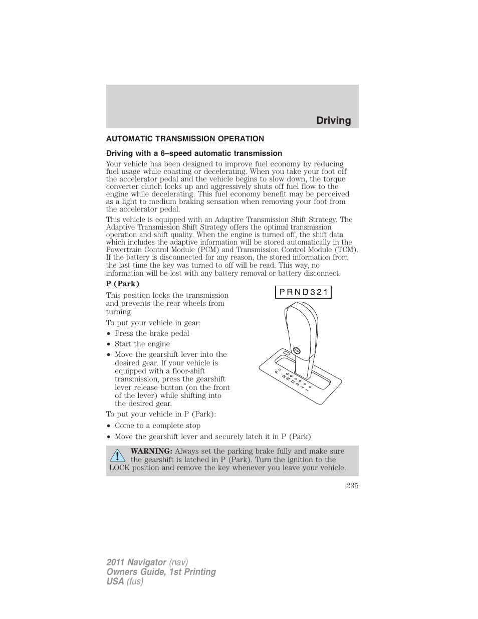 Automatic transmission operation, Driving with a 6–speed automatic transmission, Transmission operation | Driving | Lincoln 2011 Navigator User Manual | Page 235 / 370