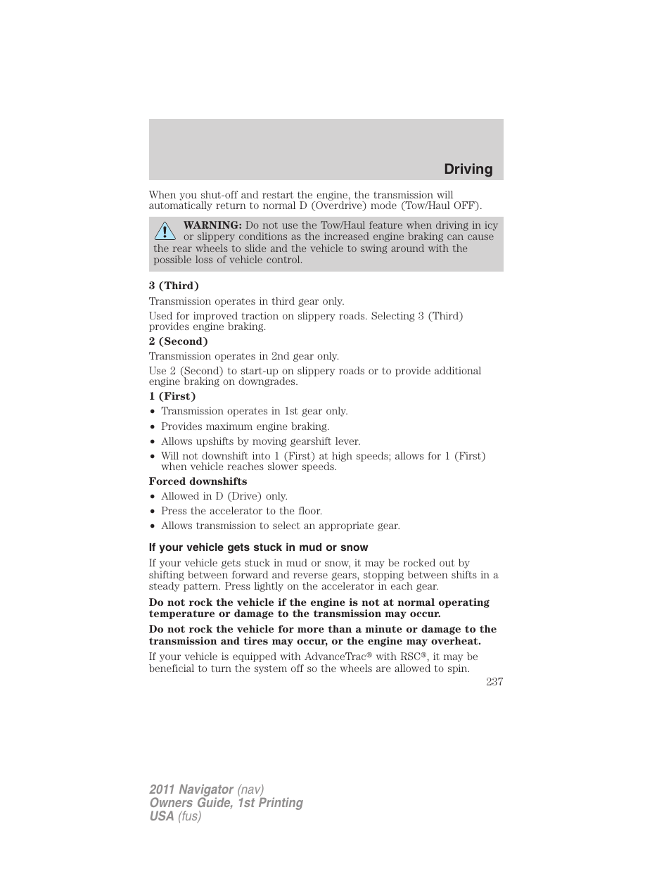 If your vehicle gets stuck in mud or snow, Driving | Lincoln 2011 Navigator User Manual | Page 237 / 370