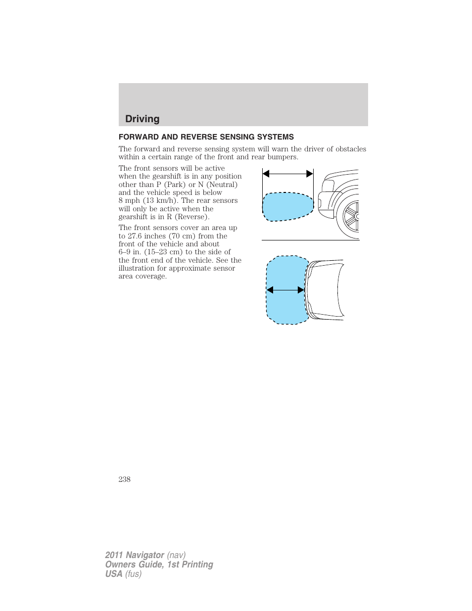 Forward and reverse sensing systems, Forward and reverse sensing system, Driving | Lincoln 2011 Navigator User Manual | Page 238 / 370