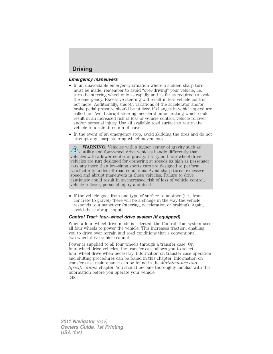 Emergency maneuvers, Control trac four–wheel drive system (if equipped), Driving | Lincoln 2011 Navigator User Manual | Page 248 / 370