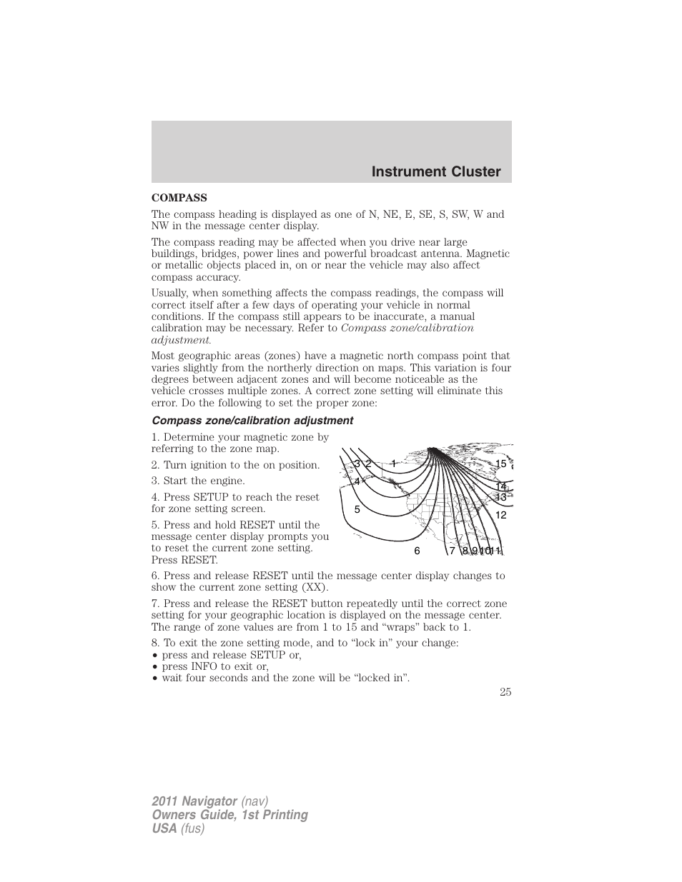 Compass zone/calibration adjustment, Instrument cluster | Lincoln 2011 Navigator User Manual | Page 25 / 370