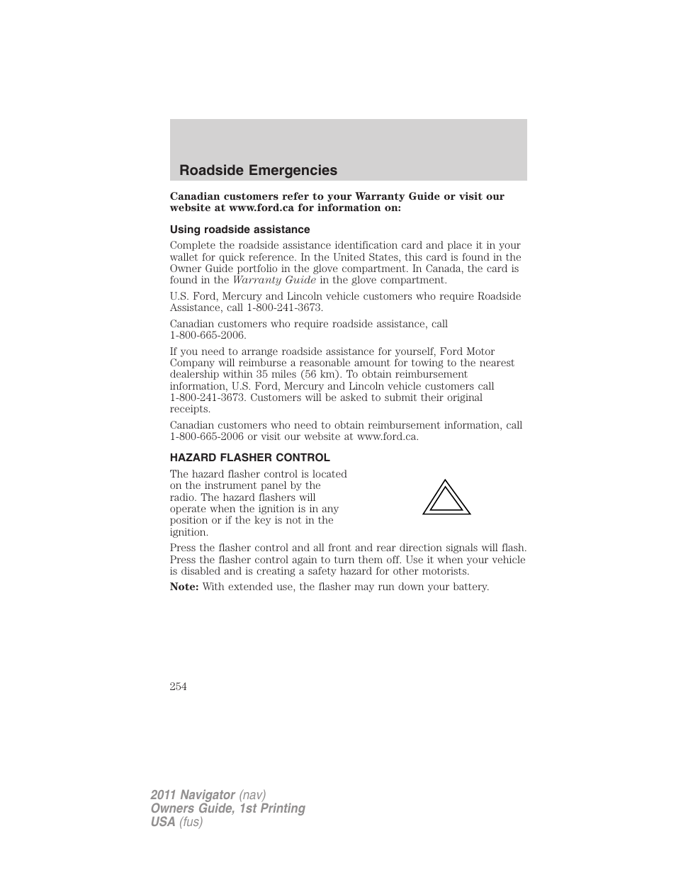 Using roadside assistance, Hazard flasher control, Roadside emergencies | Lincoln 2011 Navigator User Manual | Page 254 / 370