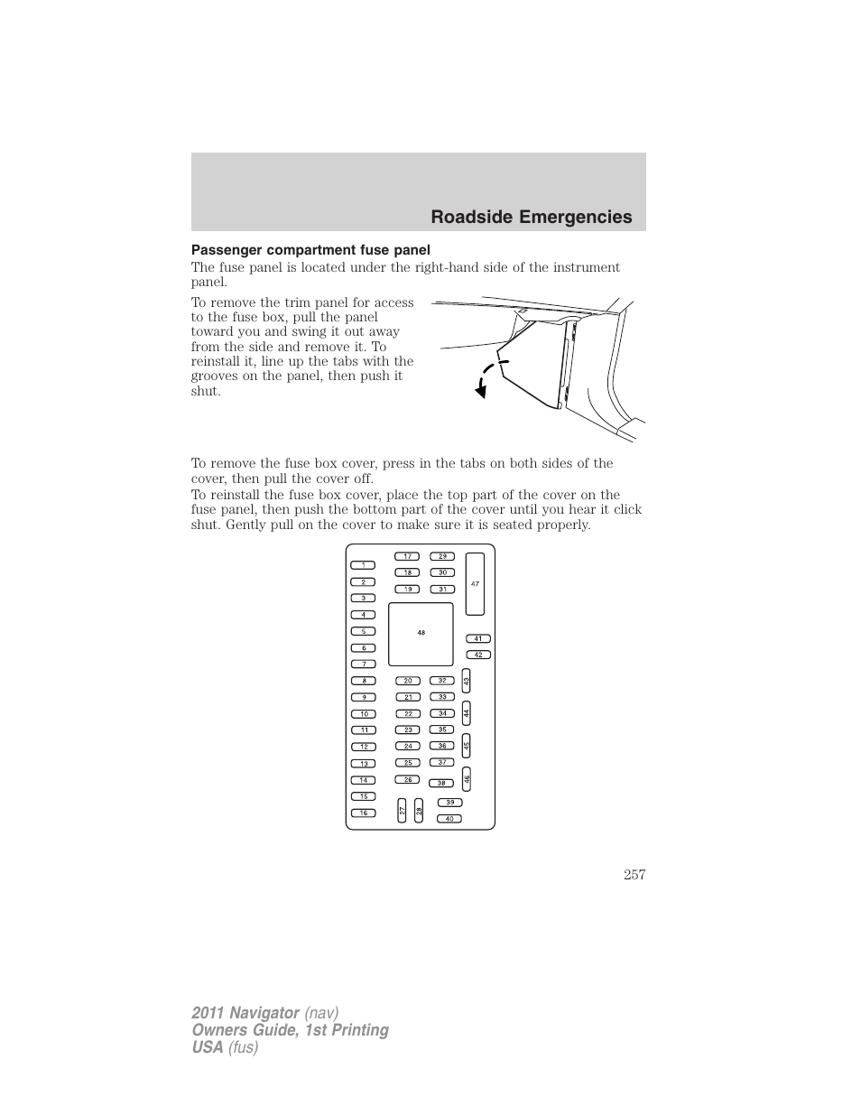 Passenger compartment fuse panel, Roadside emergencies | Lincoln 2011 Navigator User Manual | Page 257 / 370