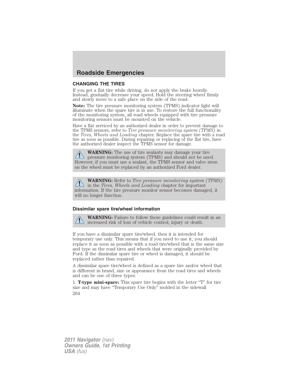 Changing the tires, Dissimilar spare tire/wheel information, Changing tires | Roadside emergencies | Lincoln 2011 Navigator User Manual | Page 264 / 370