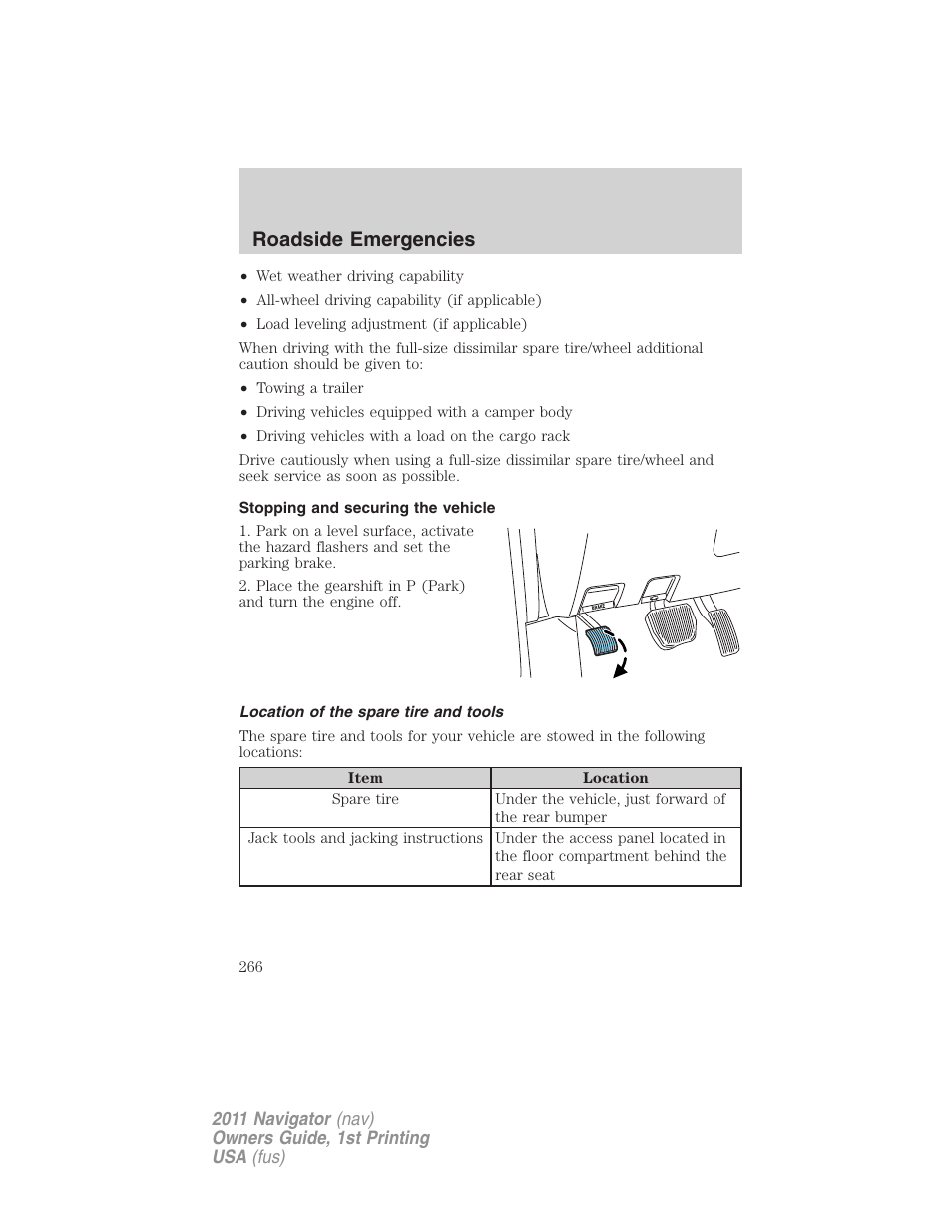 Stopping and securing the vehicle, Location of the spare tire and tools, Roadside emergencies | Lincoln 2011 Navigator User Manual | Page 266 / 370