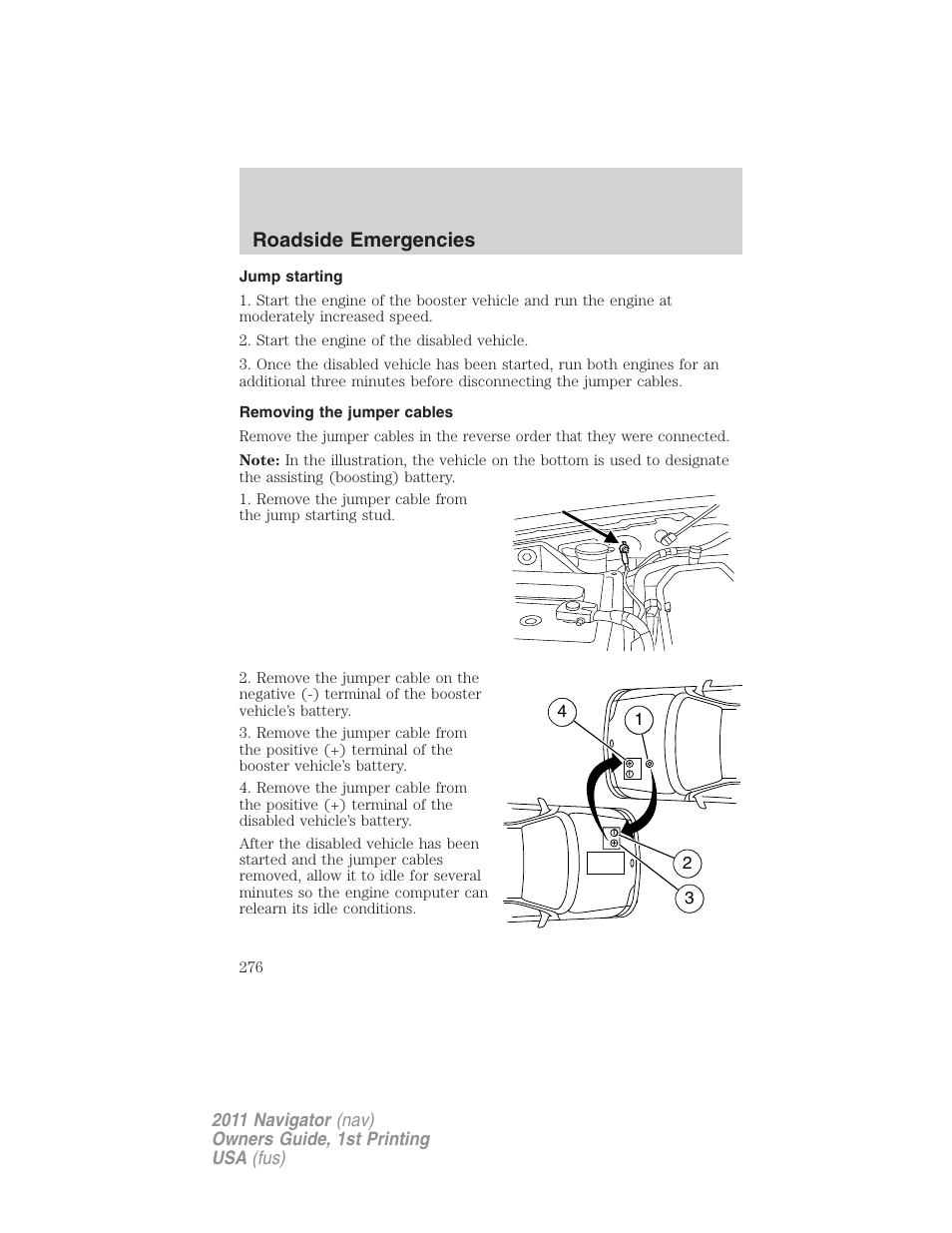 Jump starting, Removing the jumper cables, Roadside emergencies | Lincoln 2011 Navigator User Manual | Page 276 / 370