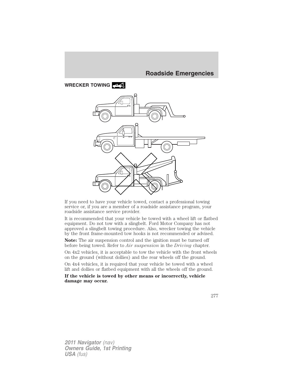 Wrecker towing, Roadside emergencies | Lincoln 2011 Navigator User Manual | Page 277 / 370