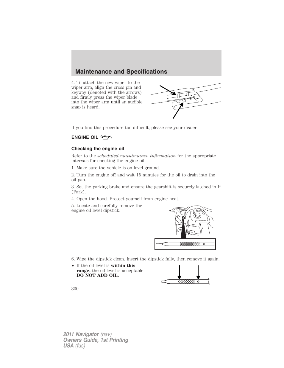 Engine oil, Checking the engine oil, Maintenance and specifications | Lincoln 2011 Navigator User Manual | Page 300 / 370