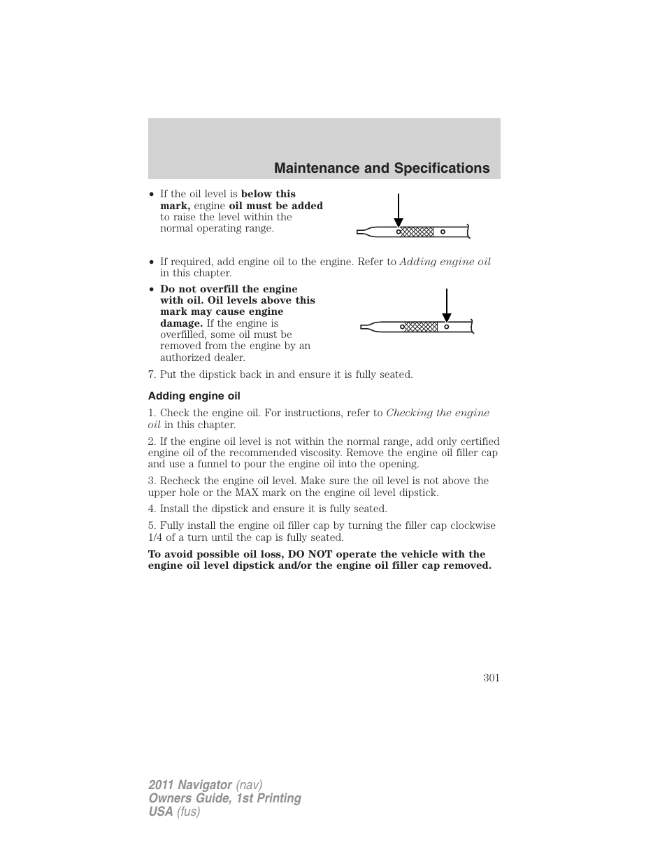 Adding engine oil, Maintenance and specifications | Lincoln 2011 Navigator User Manual | Page 301 / 370