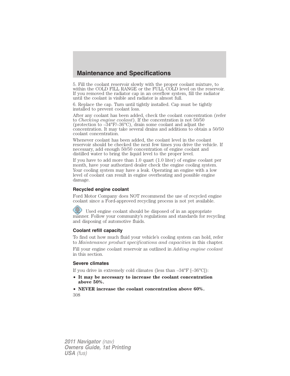 Recycled engine coolant, Coolant refill capacity, Severe climates | Maintenance and specifications | Lincoln 2011 Navigator User Manual | Page 308 / 370