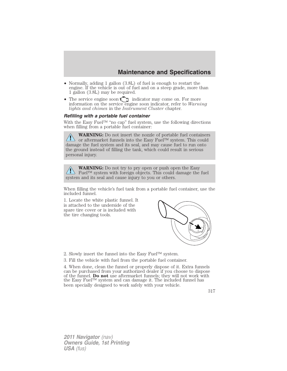 Refilling with a portable fuel container, Maintenance and specifications | Lincoln 2011 Navigator User Manual | Page 317 / 370