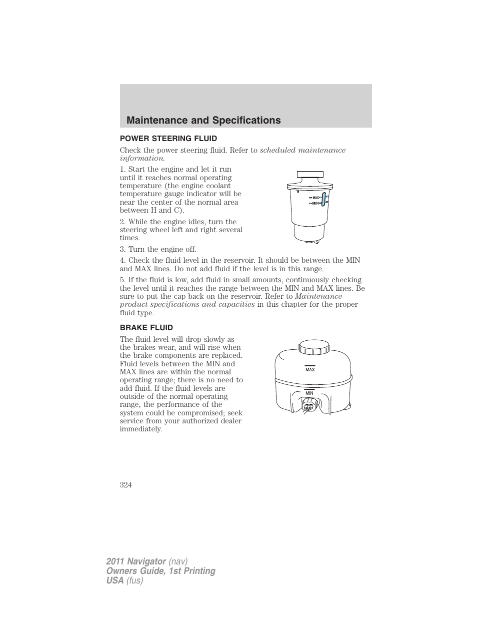 Power steering fluid, Brake fluid, Maintenance and specifications | Lincoln 2011 Navigator User Manual | Page 324 / 370