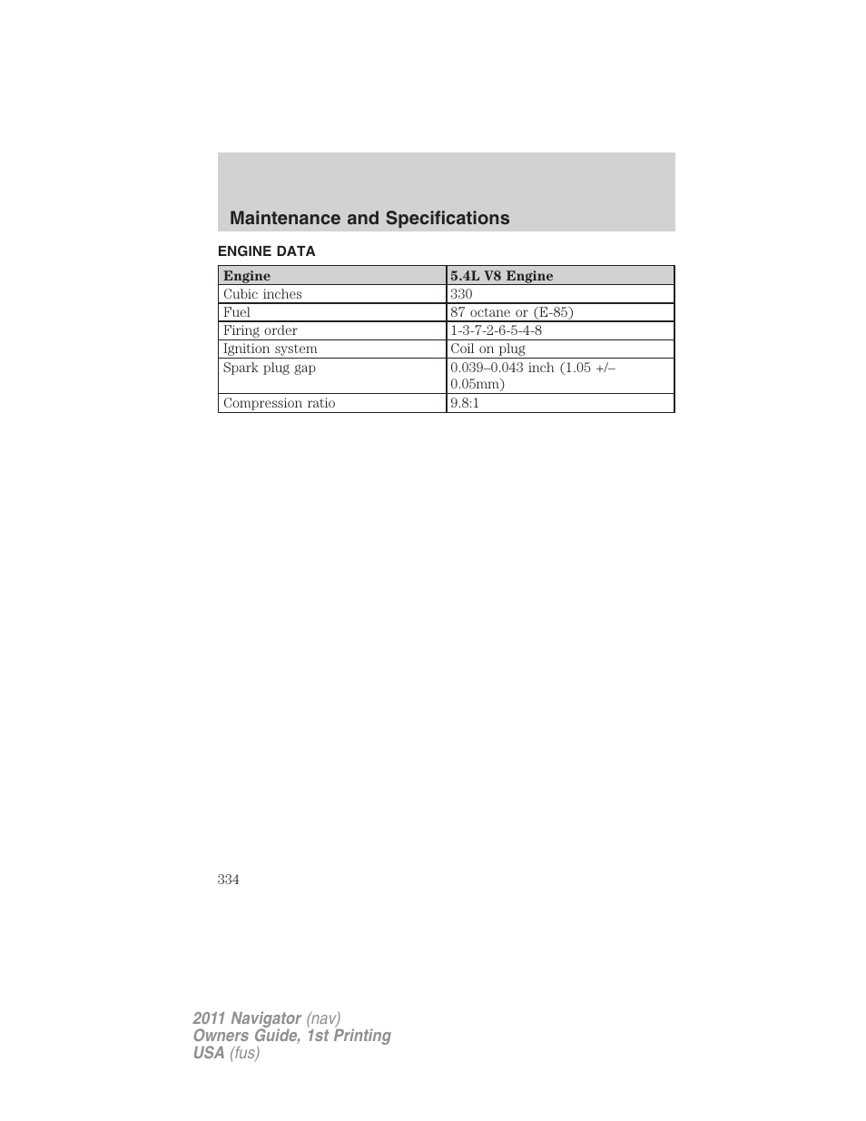 Engine data, Maintenance and specifications | Lincoln 2011 Navigator User Manual | Page 334 / 370