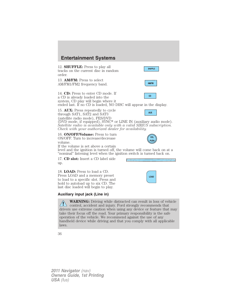 Auxiliary input jack (line in), Entertainment systems | Lincoln 2011 Navigator User Manual | Page 36 / 370